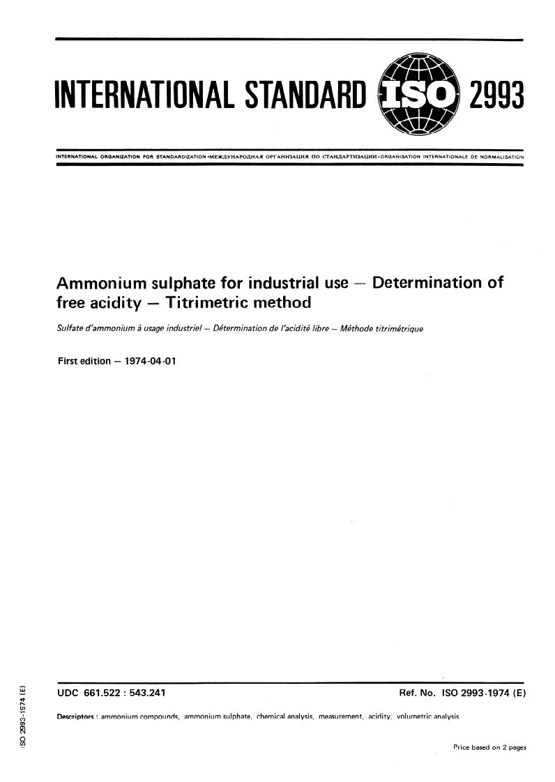 ISO 2993:1974 ISO 2993:1974 - Ammonium sulphate for industrial use — Determination of free acidity — Titrimetric method/1/1974 - Page 1 preview