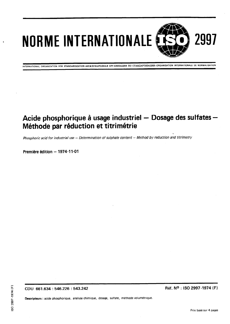ISO 2997:1974 ISO 2997:1974 - Acide phosphorique à usage industriel — Dosage des sulfates — Méthode par réduction et titrimétrie/1/1974 - Page 1 preview