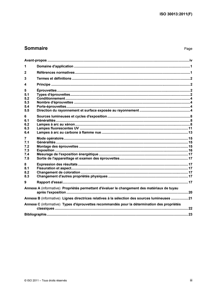 ISO 30013:2011 ISO 30013:2011 - Tuyaux en caoutchouc et en plastique — Méthodes d'exposition à des sources lumineuses de laboratoire — Détermination du changement de coloration, d'aspect et d'autres propriétés physiques/6/2011 - Page 3 preview