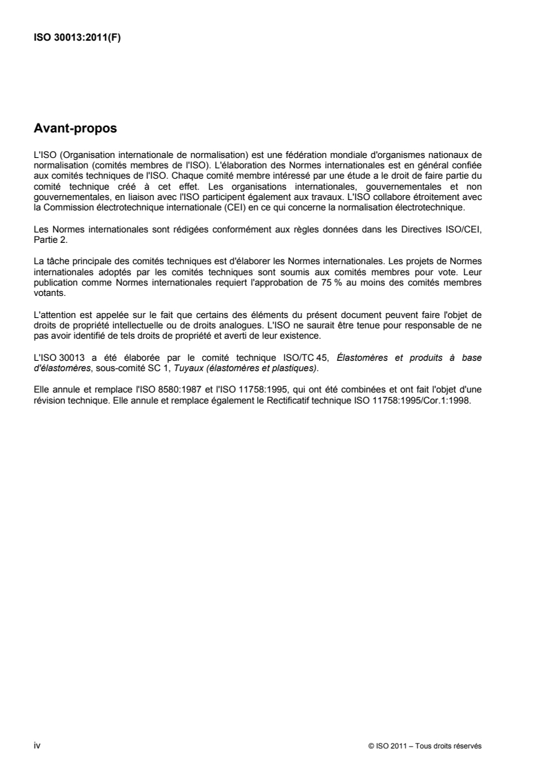 ISO 30013:2011 ISO 30013:2011 - Tuyaux en caoutchouc et en plastique — Méthodes d'exposition à des sources lumineuses de laboratoire — Détermination du changement de coloration, d'aspect et d'autres propriétés physiques/6/2011 - Page 4 preview