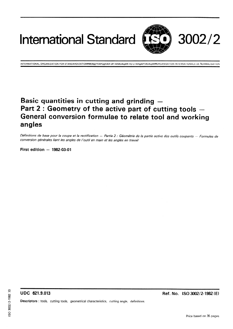 ISO 3002-2:1982 ISO 3002-2:1982 - Basic quantities in cutting and grinding — Part 2: Geometry of the active part of cutting tools — General conversion formulae to relate tool and working angles/1/1982 - Page 1 preview