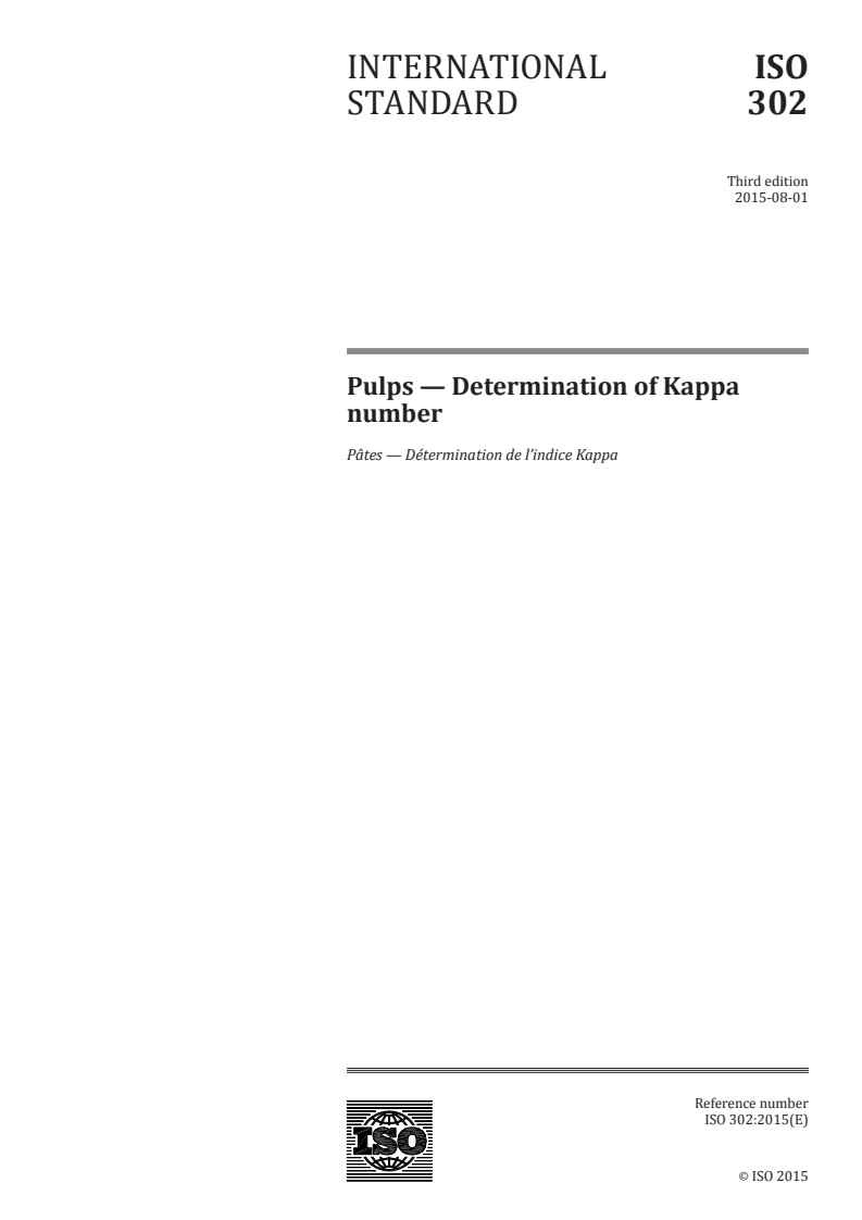 ISO 302:2015 ISO 302:2015 - Pulps — Determination of Kappa number/24/2015 - Page 1 preview