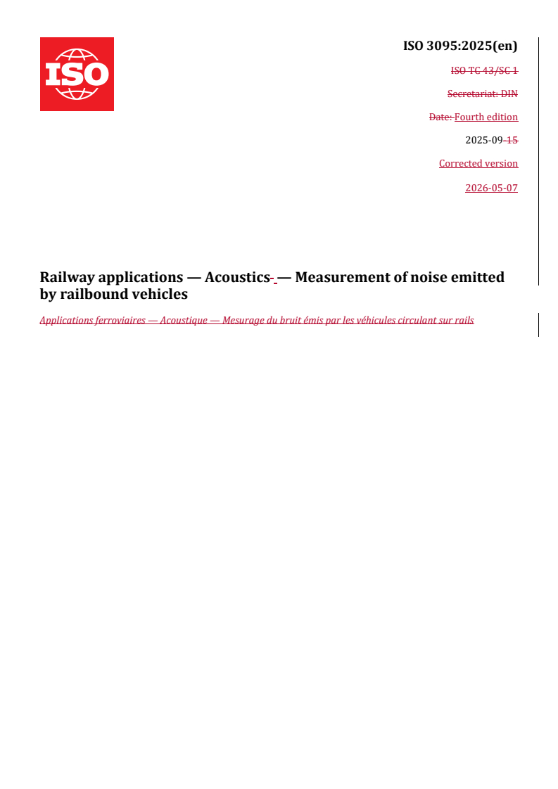 ISO 3095:2025 REDLINE ISO 3095:2025 - Railway applications — Acoustics — Measurement of noise emitted by railbound vehicles - Page 1 preview