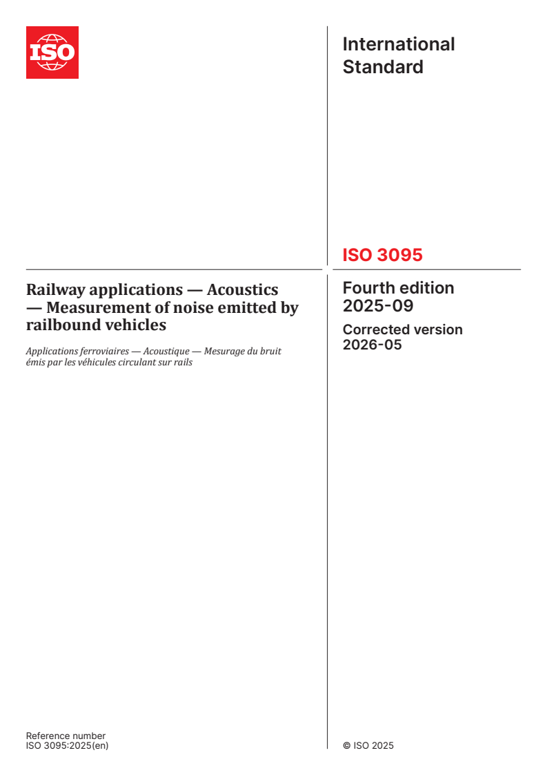 ISO 3095:2025 ISO 3095:2025 - Railway applications — Acoustics — Measurement of noise emitted by railbound vehicles - Page 1 preview