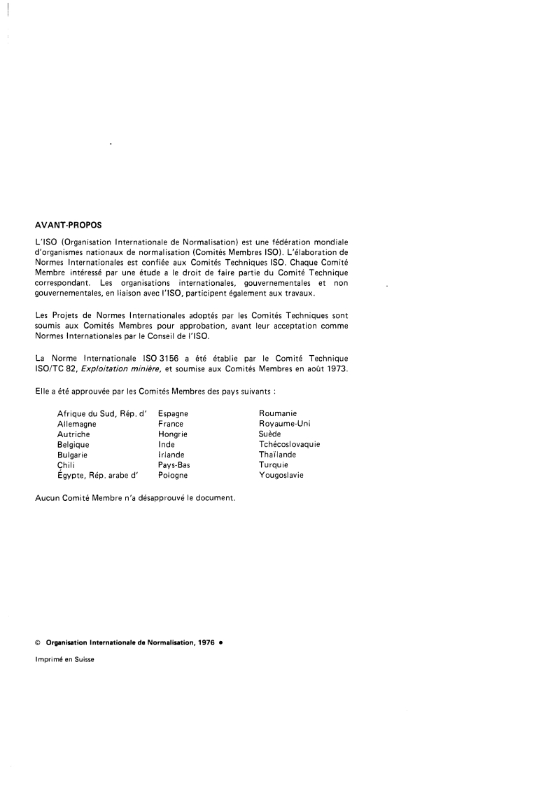 ISO 3156:1976 ISO 3156:1976 - Câbles d'extraction toronnés utilisés dans les mines — Composés d'imprégnation et lubrifiants utilisés en cours de fabrication et en service — Caractéristiques et essais/1/1976 - Page 2 preview