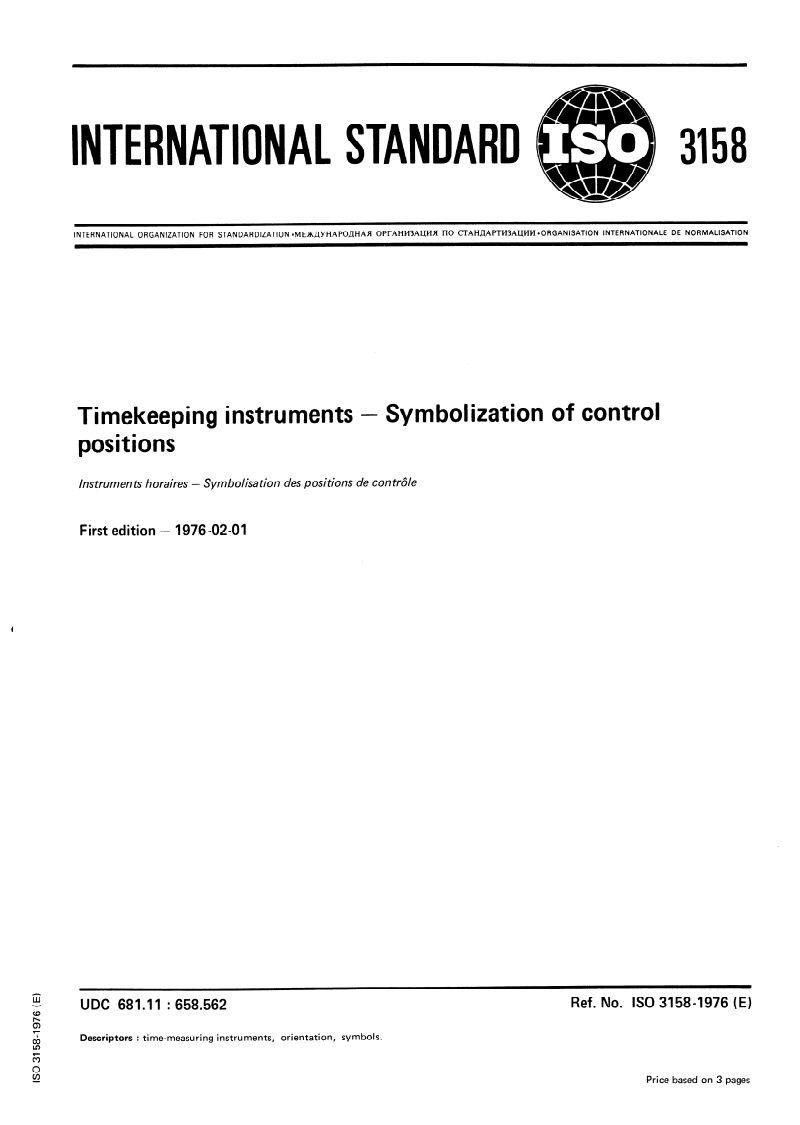 ISO 3158:1976 ISO 3158:1976 - Timekeeping instruments — Symbolization of control positions/1/1976 - Page 1 preview