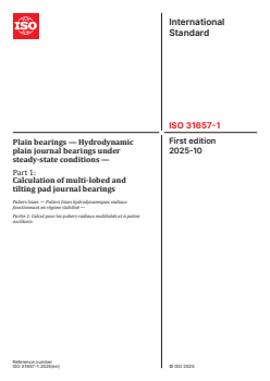 ISO 31657-1:2025 - Plain bearings — Hydrodynamic plain journal bearings under steady-state conditions — Part 1: Calculation of multi-lobed and tilting pad journal bearings
Released:10/16/2025 - Page 1 preview