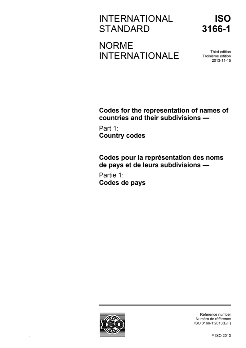SIST ISO 3166-1:2013:2014 ISO 3166-1:2013 - Codes for the representation of names of countries and their subdivisions — Part 1: Country codes/19/2013 - Page 1 preview