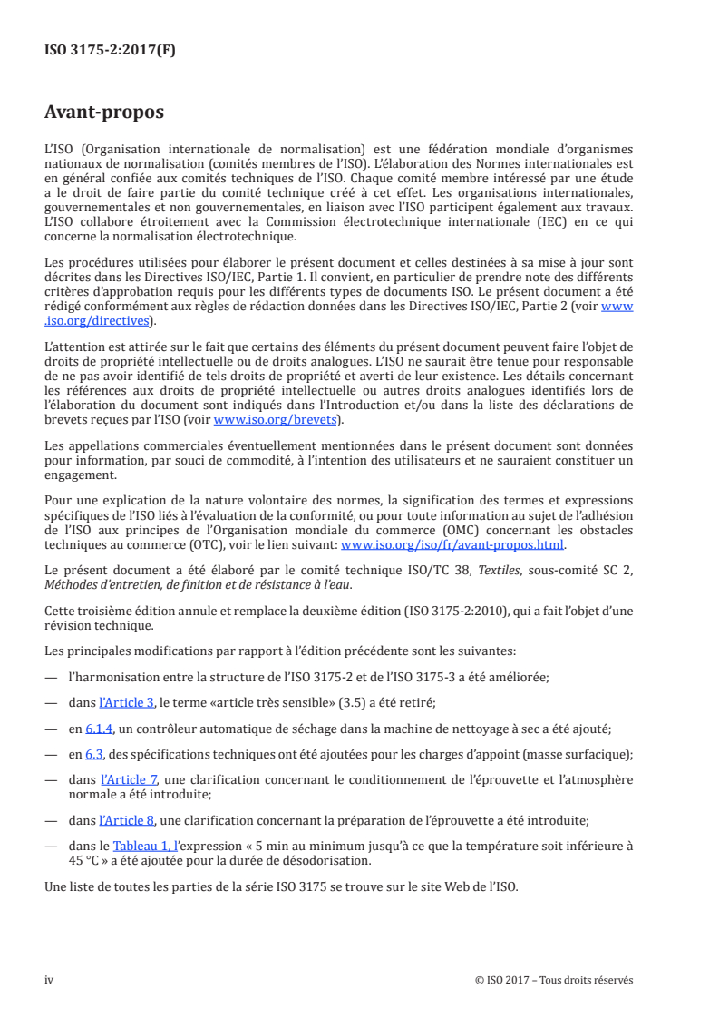 ISO 3175-2:2017 ISO 3175-2:2017 - Textiles — Entretien professionnel, nettoyage à sec et nettoyage à l'eau des étoffes et des vêtements — Partie 2: Mode opératoire pour évaluer la résistance au nettoyage et à la finition lors du traitement au tétrachloroéthylène/23/2018 - Page 4 preview