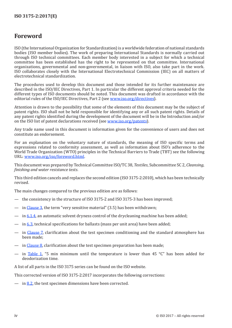 ISO 3175-2:2017 ISO 3175-2:2017 - Textiles — Professional care, drycleaning and wetcleaning of fabrics and garments — Part 2: Procedure for testing performance when cleaning and finishing using tetrachloroethene/10/2019 - Page 4 preview