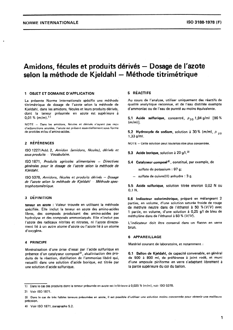 ISO 3188:1978 ISO 3188:1978 - Amidon, fécules et produits dérivés — Dosage de l'azote selon la méthode de Kjeldahl — Méthode titrimétrique/1/1978 - Page 3 preview