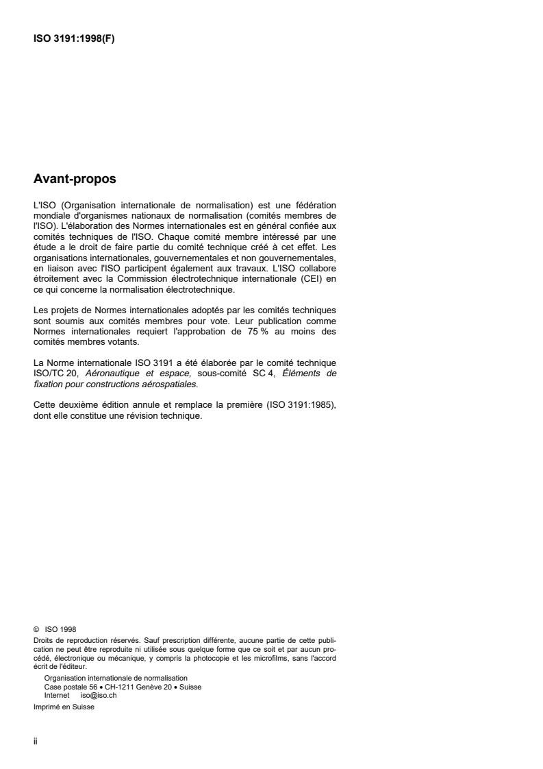 ISO 3191:1998 ISO 3191:1998 - Aéronautique et espace — Écrous à river, à freinage interne, fixes, simple patte, série réduite, avec chambrage, à filetage MJ, classifications: 1 100 MPa (à température ambiante )/235 degrés C, 1 100 MPa (à température ambiante) /315 degrés C et 1 100 MPa (à température ambiante )/425 degrés C — Dimensions/3/1998 - Page 2 preview