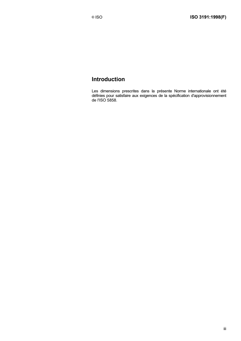 ISO 3191:1998 ISO 3191:1998 - Aéronautique et espace — Écrous à river, à freinage interne, fixes, simple patte, série réduite, avec chambrage, à filetage MJ, classifications: 1 100 MPa (à température ambiante )/235 degrés C, 1 100 MPa (à température ambiante) /315 degrés C et 1 100 MPa (à température ambiante )/425 degrés C — Dimensions/3/1998 - Page 3 preview