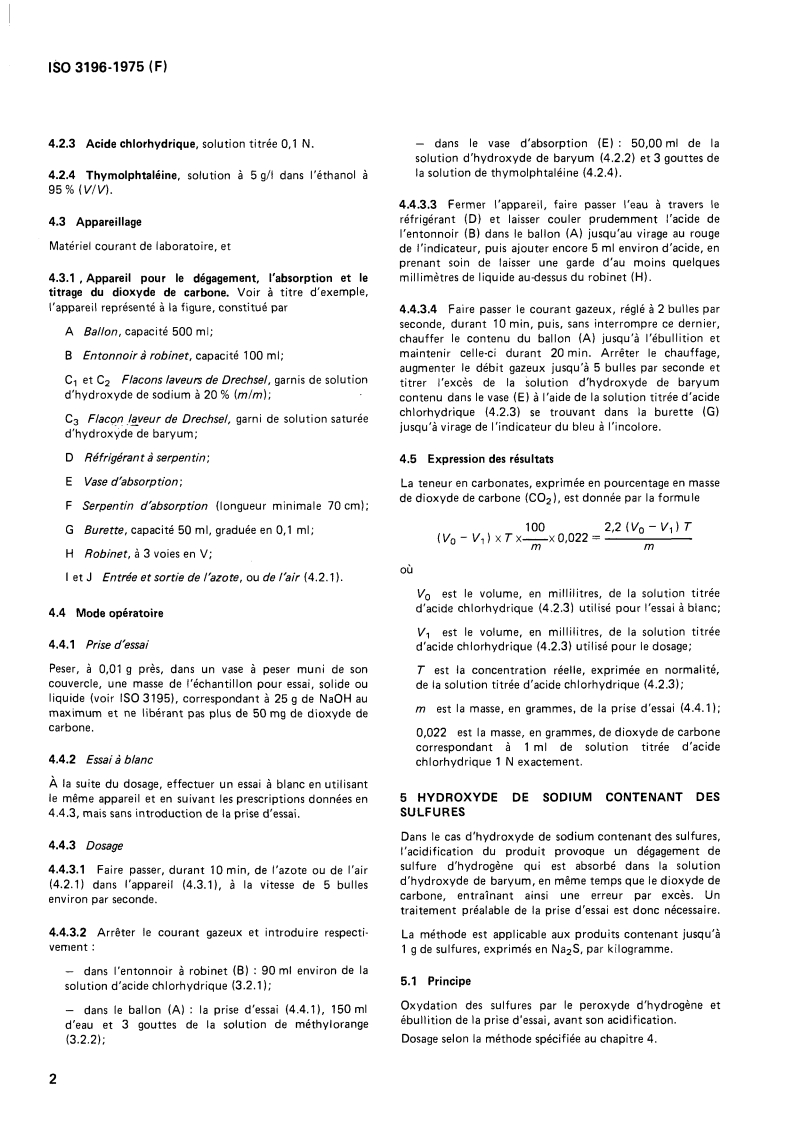 ISO 3196:1975 ISO 3196:1975 - Hydroxyde de sodium à usage industriel — Dosage des carbonates — Méthode titrimétrique/1/1975 - Page 4 preview