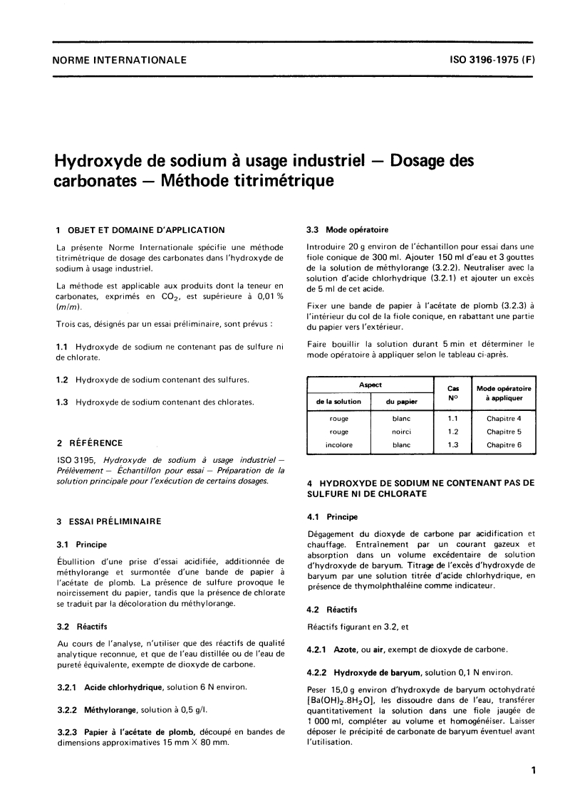 ISO 3196:1975 ISO 3196:1975 - Hydroxyde de sodium à usage industriel — Dosage des carbonates — Méthode titrimétrique/1/1975 - Page 3 preview