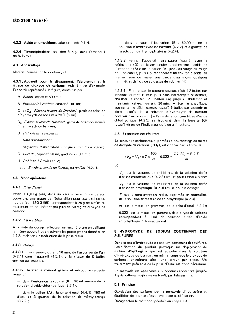 ISO 3196:1975 ISO 3196:1975 - Hydroxyde de sodium à usage industriel — Dosage des carbonates — Méthode titrimétrique/1/1975 - Page 4 preview