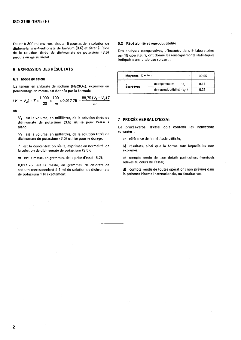 ISO 3199:1975 ISO 3199:1975 - Chlorate de sodium à usage industriel — Dosage du chlorate — Méthode titrimétrique au dichromate/1/1975 - Page 4 preview