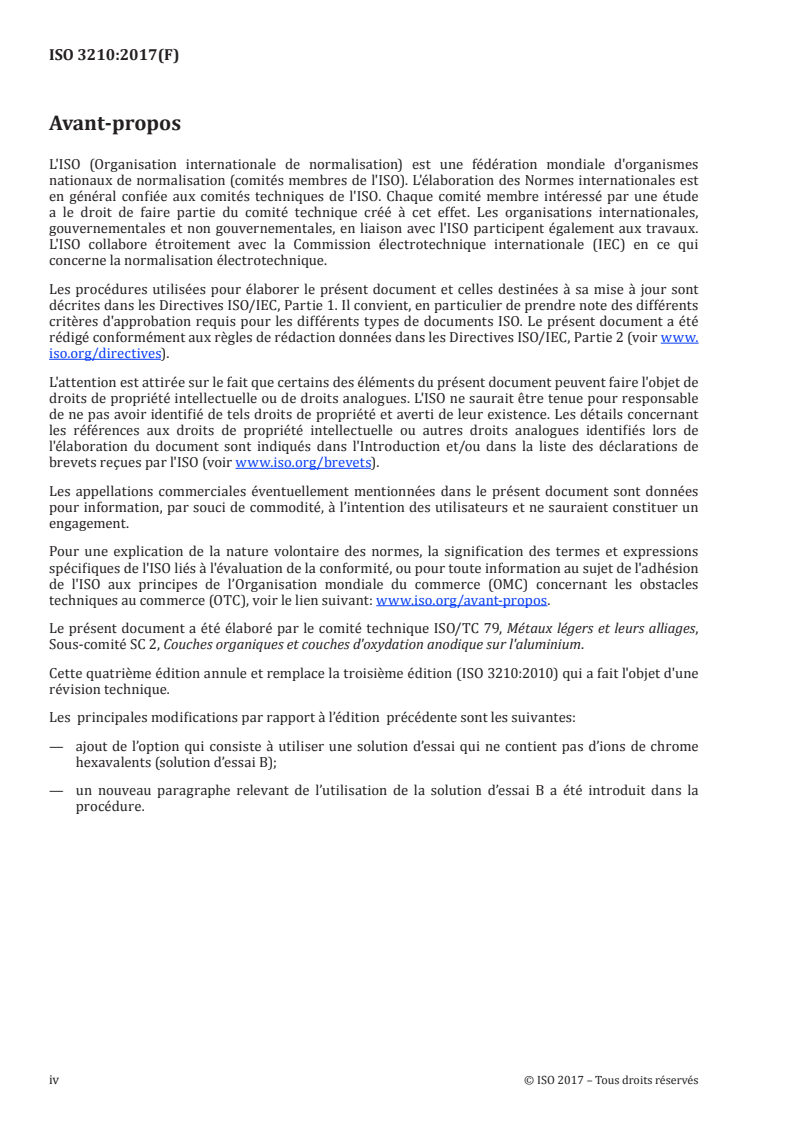 ISO 3210:2017 ISO 3210:2017 - Anodisation de l'aluminium et de ses alliages — Évaluation de la qualité des couches anodiques colmatées par mesurage de la perte de masse après immersion en solution(s) acide(s)
Released:10/30/2017 - Page 4 preview