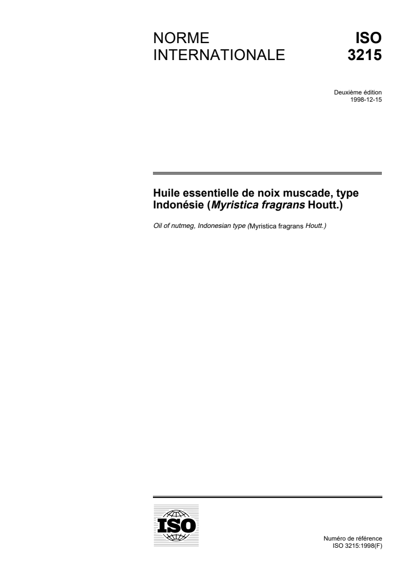 ISO 3215:1998 ISO 3215:1998 - Huile essentielle de noix muscade, type Indonésie (Myristica fragrans Houtt.)/17/1998 - Page 1 preview