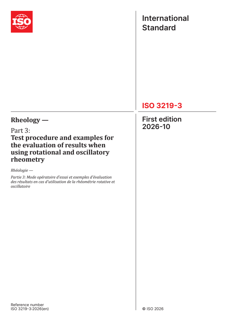 ISO 3219-3:2026 ISO 3219-3:2026 - Rheology — Part 3: Test procedure and examples for the evaluation of results when using rotational and oscillatory rheometry - Page 1 preview