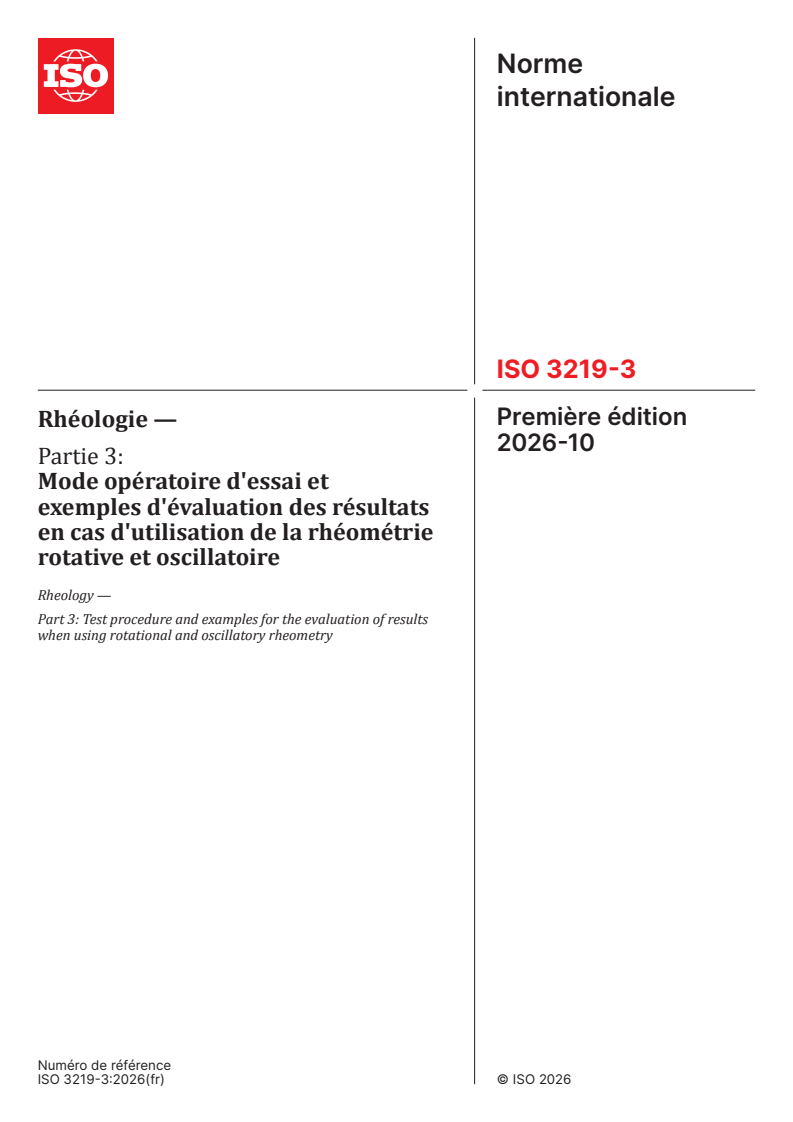 ISO 3219-3:2026 ISO 3219-3:2026 - Rhéologie — Partie 3: Mode opératoire d'essai et exemples d'évaluation des résultats en cas d'utilisation de la rhéométrie rotative et oscillatoire - Page 1 preview