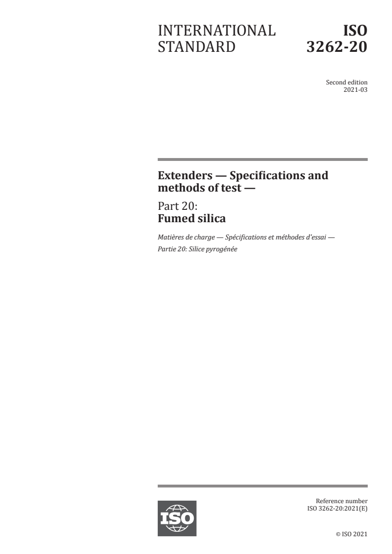 ISO 3262-20:2021 ISO 3262-20:2021 - Extenders — Specifications and methods of test — Part 20: Fumed silica/15/2021 - Page 1 preview