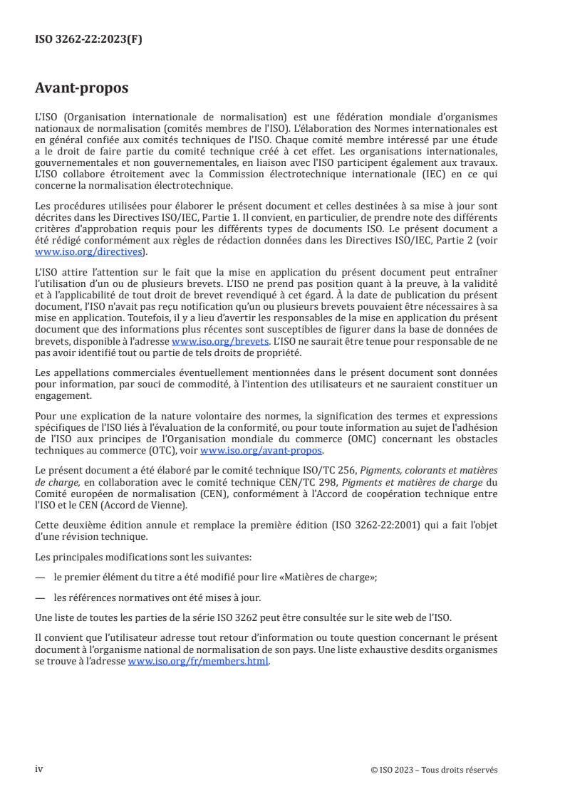 ISO 3262-22:2023 ISO 3262-22:2023 - Matières de charge — Spécifications et méthodes d’essai — Partie 22: Kieselguhr calciné en présence d’un fondant
Released:7/20/2023 - Page 4 preview
