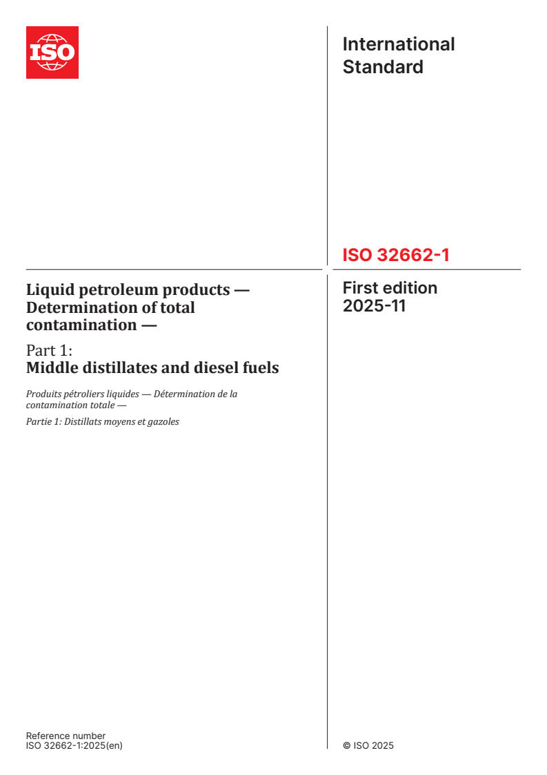 ISO 32662-1:2025 ISO 32662-1:2025 - Liquid petroleum products — Determination of total contamination — Part 1: Middle distillates and diesel fuels
Released:11/28/2025
