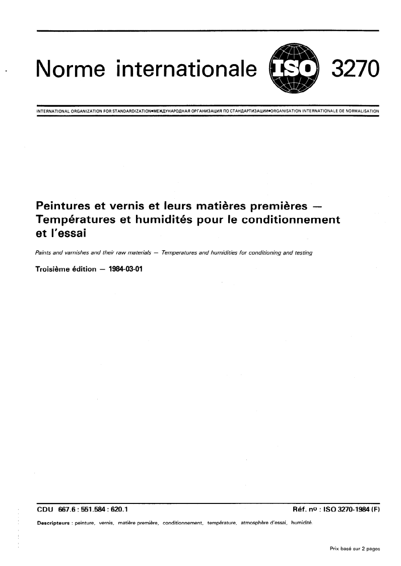 ISO 3270:1984 ISO 3270:1984 - Peintures et vernis et leurs matières premières — Températures et humidités pour le conditionnement et l'essai/1/1984 - Page 1 preview