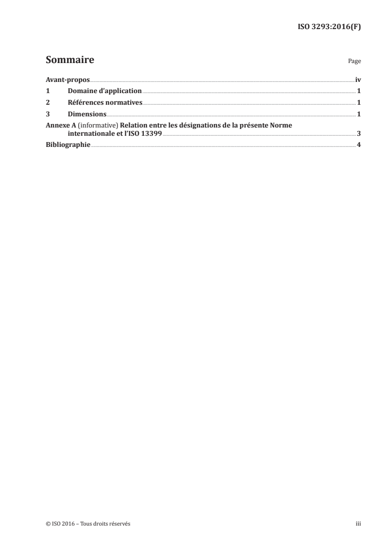 ISO 3293:2016 ISO 3293:2016 - Outils à chanfreiner à queue cône Morse, à angle au sommet de 60 degrés, 90 degrés et 120 degrés/25/2016 - Page 3 preview