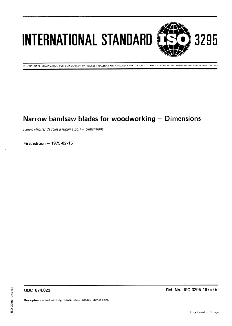 ISO 3295:1975 ISO 3295:1975 - Narrow bandsaw blades for woodworking — Dimensions/1/1975 - Page 1 preview
