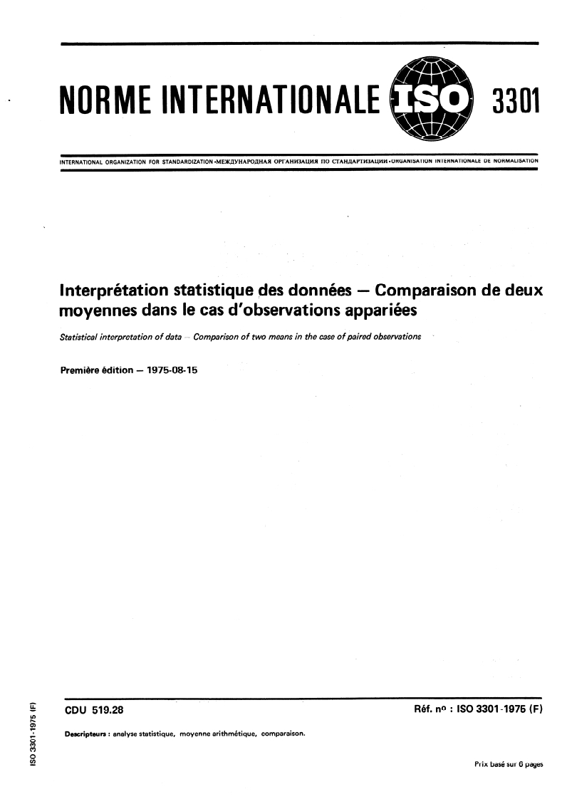 ISO 3301:1975 ISO 3301:1975 - Interprétation statistique des données — Comparaison de deux moyennes dans le cas d'observations appariées/1/1975 - Page 1 preview