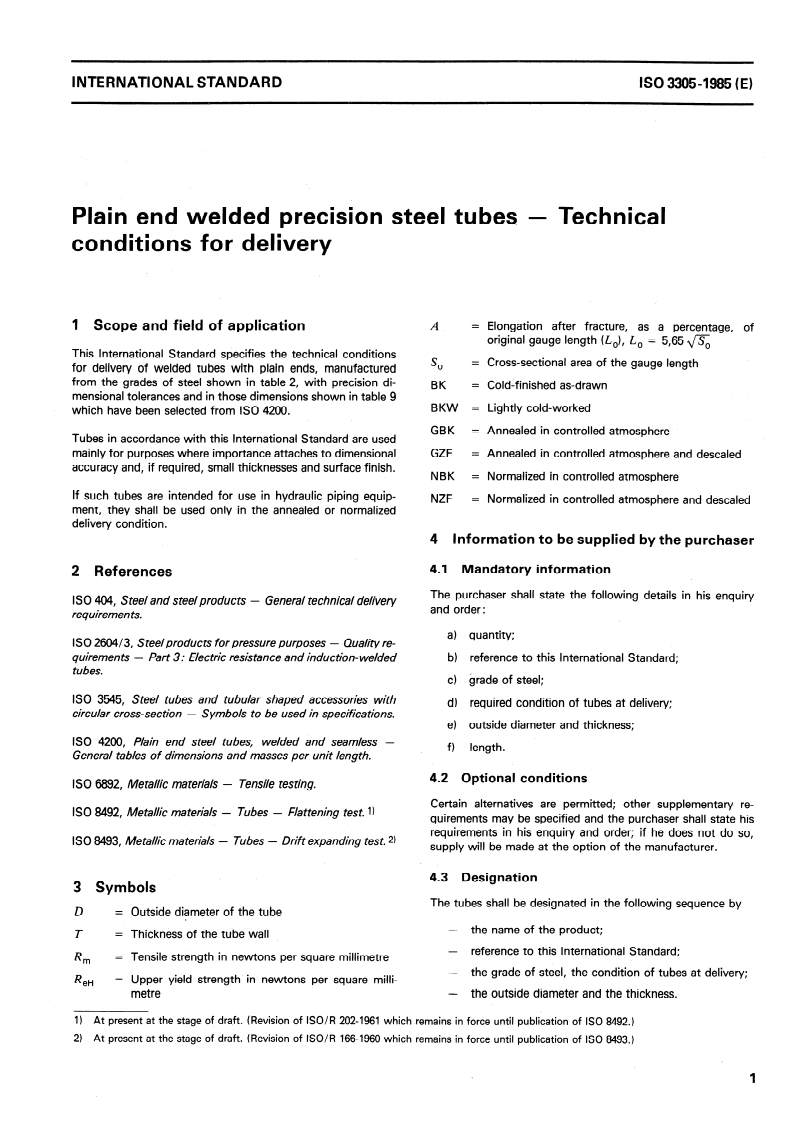 ISO 3305:1985 ISO 3305:1985 - Plain end welded precision steel tubes — Technical conditions for delivery/7/1985 - Page 3 preview