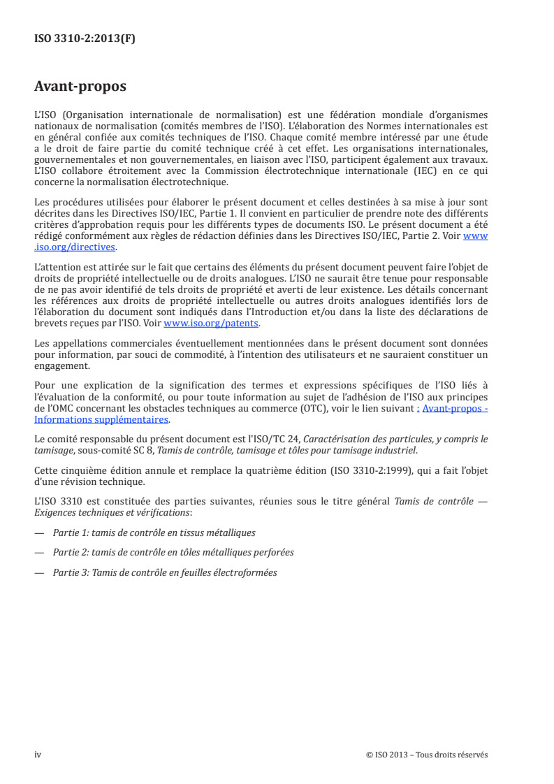 SIST ISO 3310-2:2015 ISO 3310-2:2013 - Tamis de contrôle — Exigences techniques et vérifications — Partie 2: Tamis de contrôle en tôles métalliques perforées/28/2018 - Page 4 preview