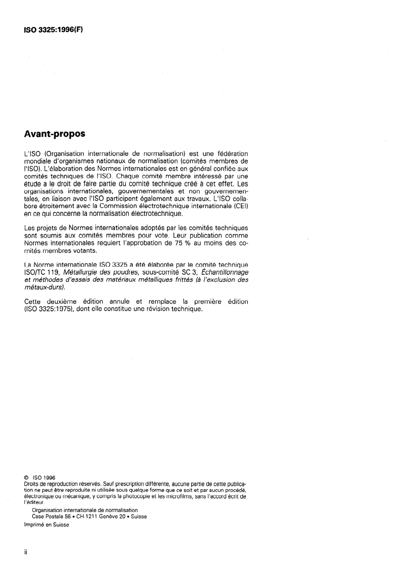 ISO 3325:1996 ISO 3325:1996 - Matériaux métalliques frittés à l'exclusion des métaux-durs — Détermination de la résistance à la rupture transversale/31/1996 - Page 2 preview