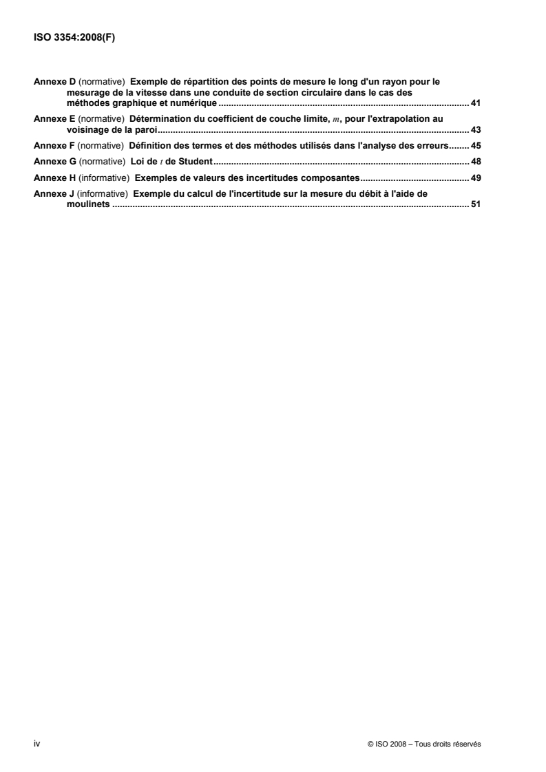 ISO 3354:2008 ISO 3354:2008 - Mesurage de débit d'eau propre dans les conduites fermées — Méthode d'exploration du champ des vitesses dans les conduites en charge et dans le cas d'un écoulement régulier, au moyen de moulinets/10/2008 - Page 4 preview