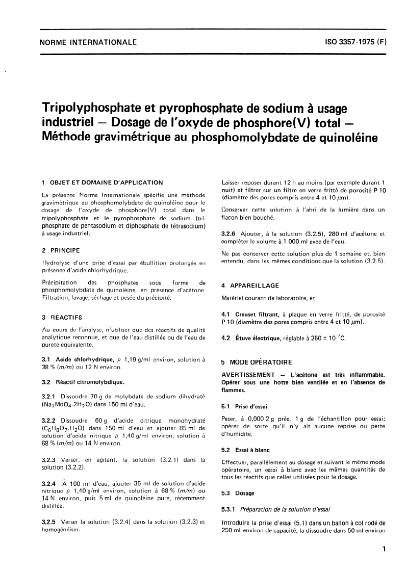 ISO 3357:1975 ISO 3357:1975 - Tripolyphosphate et pyrophosphate de sodium à usage industriel — Dosage de l'oxyde de phosphore(V) total — Méthode gravimétrique au phosphomolybdate de quinolèine/1/1975 - Page 3 preview