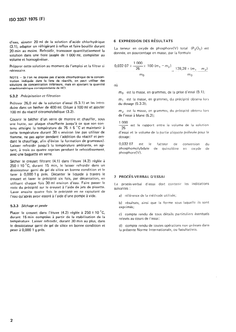 ISO 3357:1975 ISO 3357:1975 - Tripolyphosphate et pyrophosphate de sodium à usage industriel — Dosage de l'oxyde de phosphore(V) total — Méthode gravimétrique au phosphomolybdate de quinolèine/1/1975 - Page 4 preview