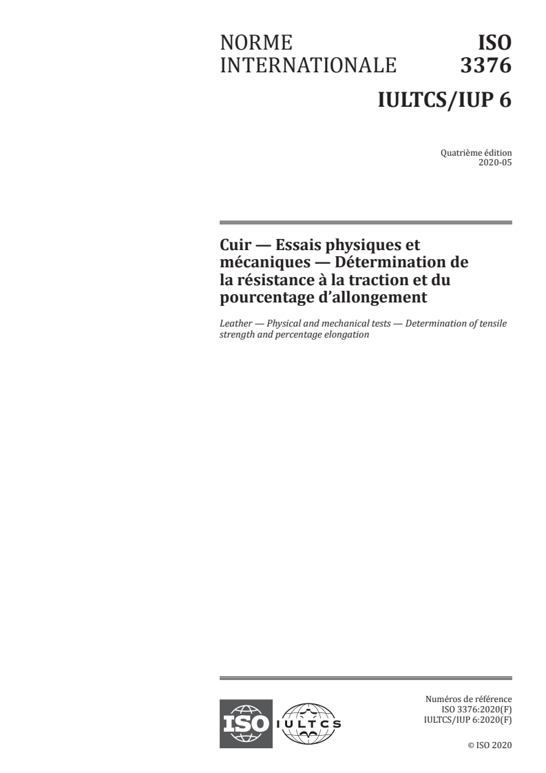ISO 3376:2020 ISO 3376:2020 - Cuir — Essais physiques et mécaniques — Détermination de la résistance à la traction et du pourcentage d’allongement/6/2020 - Page 1 preview