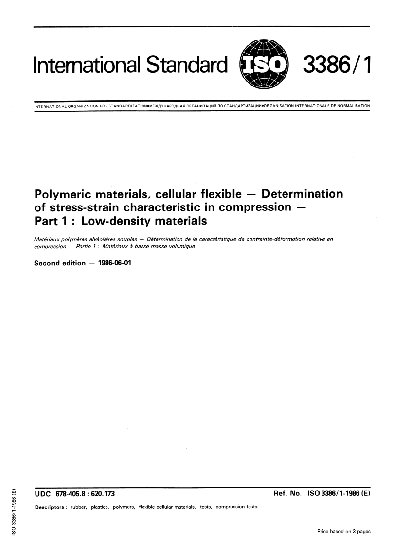 ISO 3386-1:1986 ISO 3386-1:1986 - Polymeric materials, cellular flexible — Determination of stress-strain characteristics in compression — Part 1: Low-density materials/5/1986 - Page 1 preview