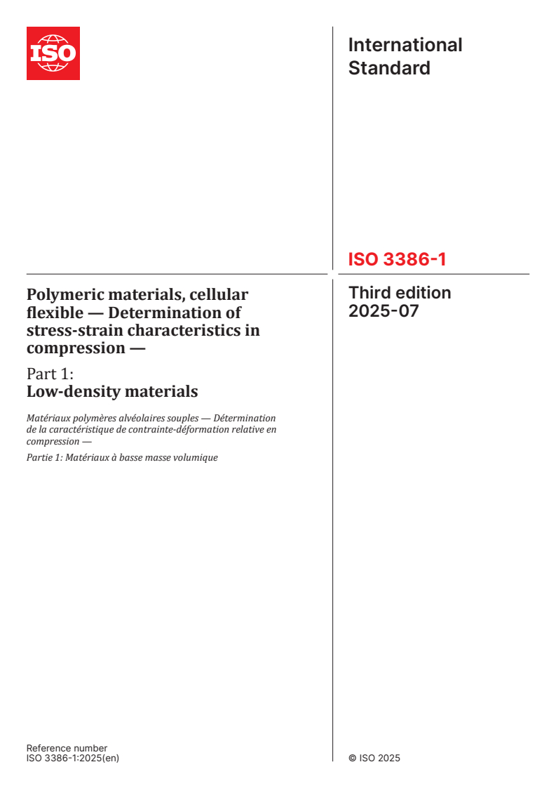 ISO 3386-1:2025 - Polymeric materials, cellular flexible — Determination of stress-strain characteristics in compression — Part 1: Low-density materials
Released:7. 07. 2025