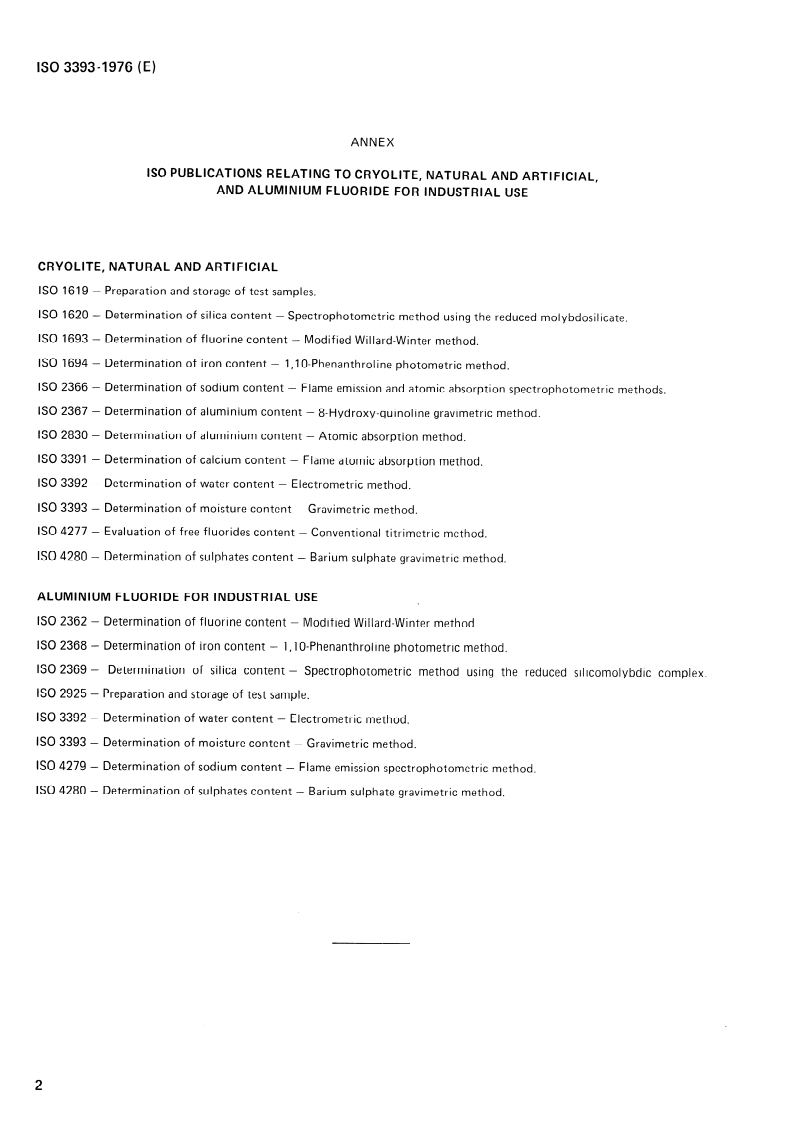 ISO 3393:1976 ISO 3393:1976 - Cryolite, natural and artificial, and aluminium fluoride for industrial use — Determination of moisture content — Gravimetric method/1/1976 - Page 4 preview