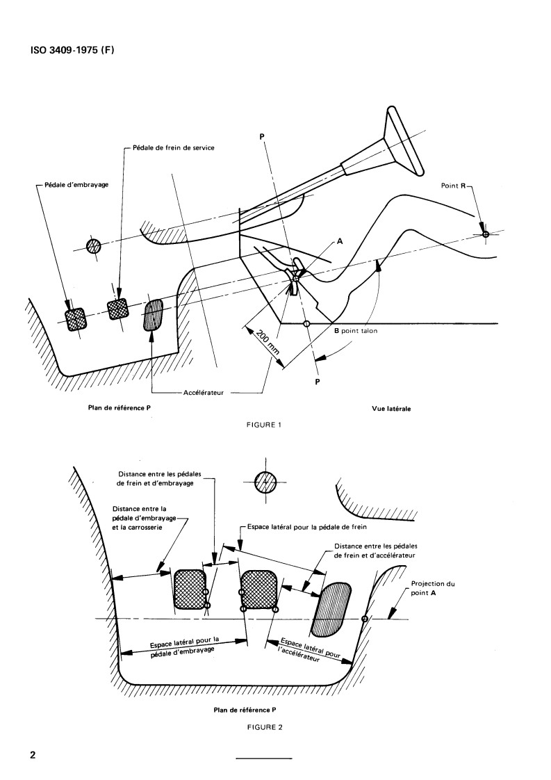 ISO 3409:1975 ISO 3409:1975 - Voitures particulières — Positionnement transversal des commandes au pied/1/1975 - Page 4 preview