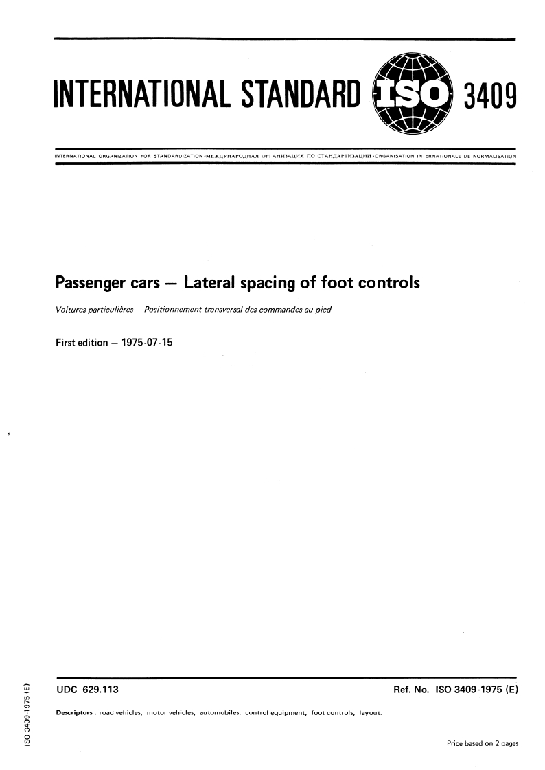 ISO 3409:1975 ISO 3409:1975 - Passenger cars — Lateral spacing of foot controls/1/1975 - Page 1 preview