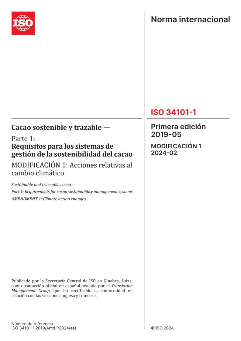 ISO 34101-1:2019/Amd 1:2024 ISO 34101-1:2019/Amd 1:2024 - Sustainable and traceable cocoa — Part 1: Requirements for cocoa sustainability management systems — Amendment 1: Climate action changes/27/2024 - Page 1 preview
