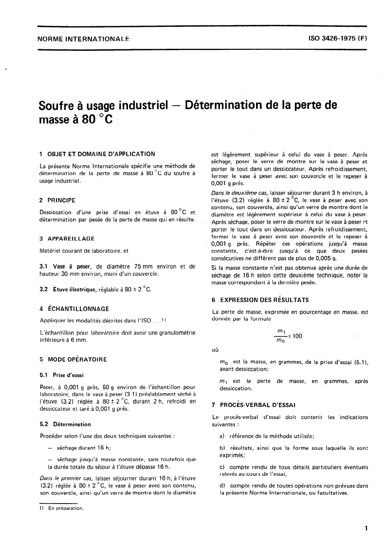 ISO 3426:1975 ISO 3426:1975 - Soufre à usage industriel — Détermination de la perte de masse à 80 degrés C/1/1975 - Page 3 preview