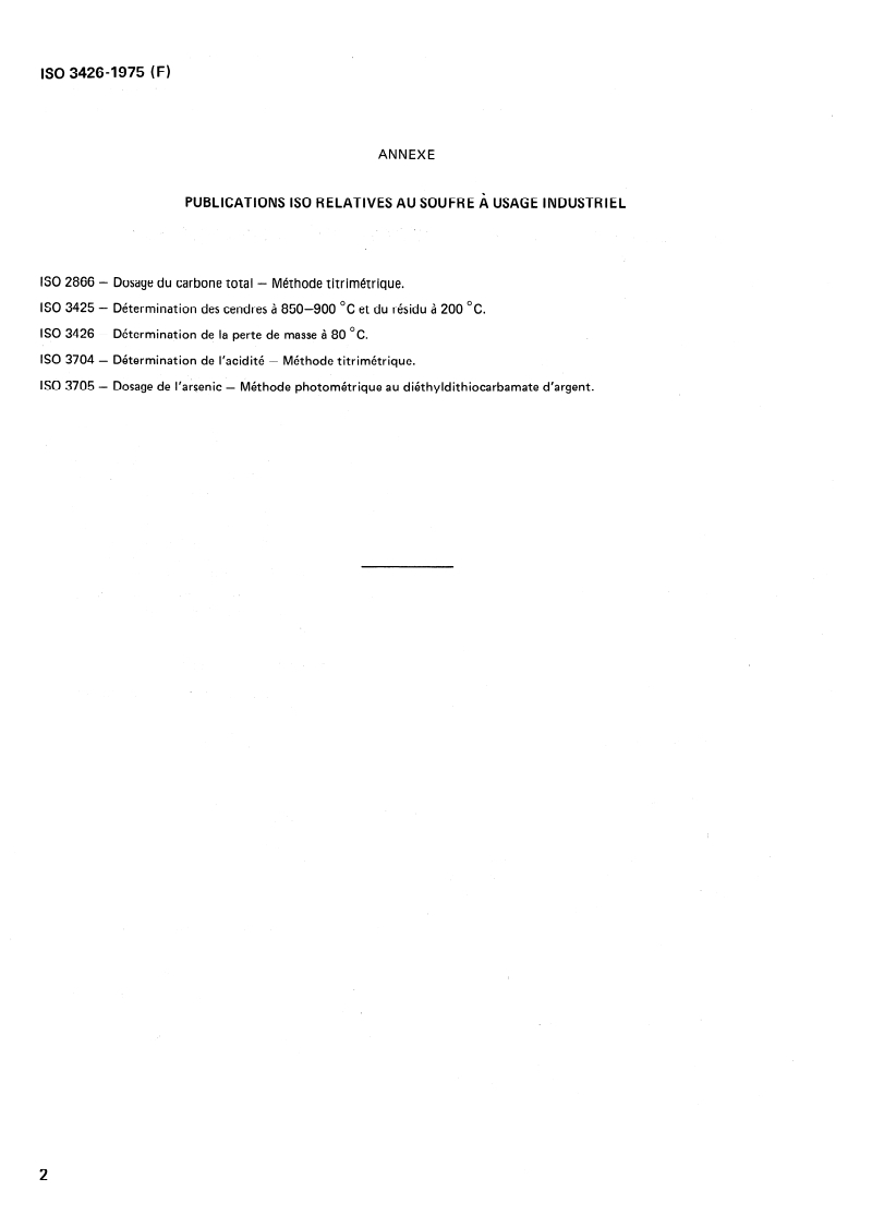 ISO 3426:1975 ISO 3426:1975 - Soufre à usage industriel — Détermination de la perte de masse à 80 degrés C/1/1975 - Page 4 preview
