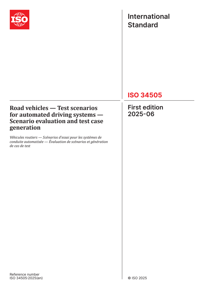 ISO 34505:2025 - Road vehicles — Test scenarios for automated driving systems — Scenario evaluation and test case generation
Released:12. 06. 2025