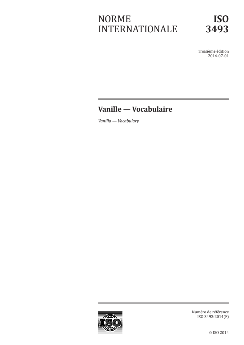 ISO 3493:2014 ISO 3493:2014 - Vanille — Vocabulaire/19/2014 - Page 1 preview