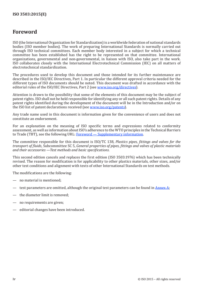 ISO 3503:2015 ISO 3503:2015 - Plastics piping systems — Mechanical joints between fittings and pressure pipes — Test method for leaktightness under internal pressure of assemblies subjected to bending/27/2015 - Page 4 preview